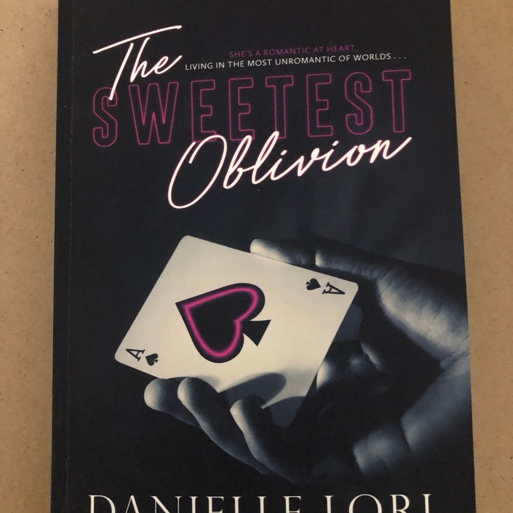 The Sweetest Oblivion by Danielle Lori